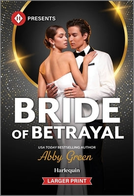 Bride of Betrayal by Green, Abby