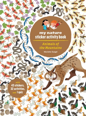 Animals of the Mountains: My Nature Sticker Activity Book by AndrÃ©, GuÃ©nolÃ©e
