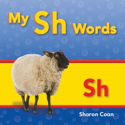 My Sh Words by Coan, Sharon