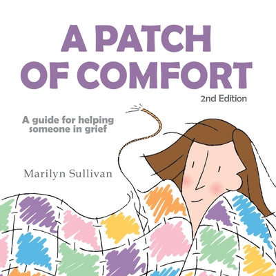A Patch of Comfort by Marilyn Sullivan
