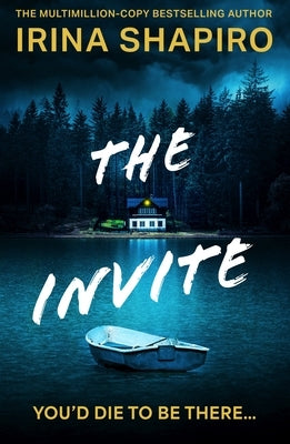 The Invite by Shapiro, Irina