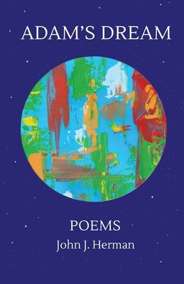 Adam's Dream by Herman, John J.