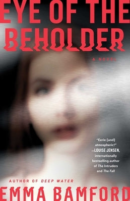 Eye of the Beholder by Bamford, Emma