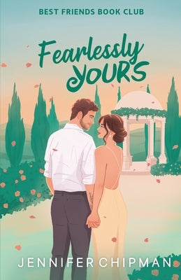 Fearlessly Yours by Chipman, Jennifer