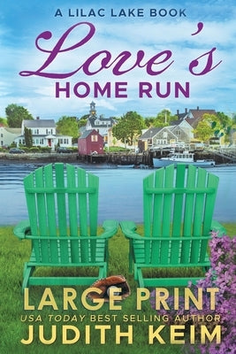 Love's Home Run by Keim, Judith