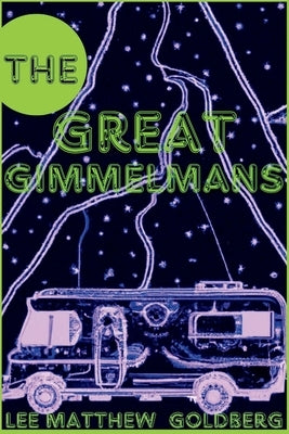 The Great Gimmelmans by Goldberg, Lee Matthew