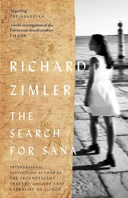 The Search for Sana by Zimler, Richard