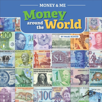 Money Around the World by Schuh, Mari C.