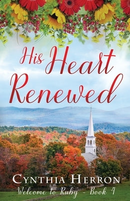 His Heart Renewed by Herron, Cynthia