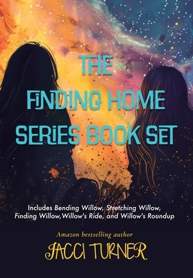 The Finding Home Series Book Set by Turner, Jacci