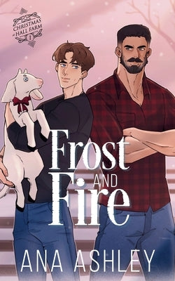 Frost and Fire by Ashley, Ana