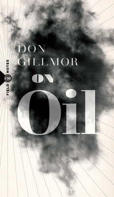 On Oil by Gillmor, Don