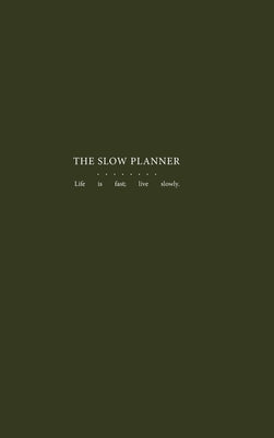 The Slow Planner by Besheer Santell, Hayley