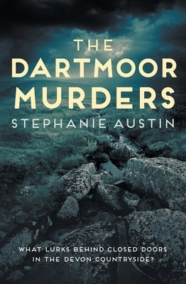 The Dartmoor Murders: The Must-Read Cosy Crime Series by Austin, Stephanie