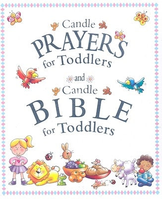Candle Prayers for Toddlers and Candle Bible for Toddlers by David, Juliet