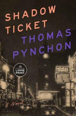 Shadow Ticket by Pynchon, Thomas