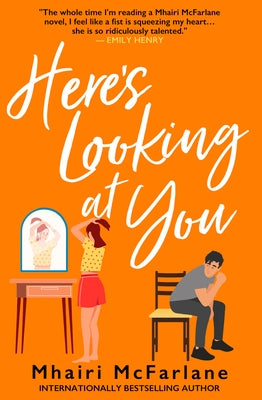 Here's Looking at You by McFarlane, Mhairi