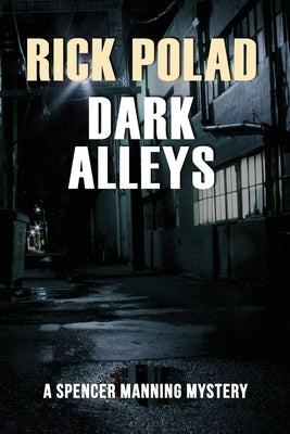 Dark Alleys by Polad, Rick