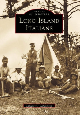 Long Island Italians by Lagumina, Salvatore J.