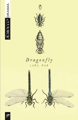 Dragonfly by Rae, Lara