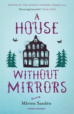 A House Without Mirrors by Sanden, Marten