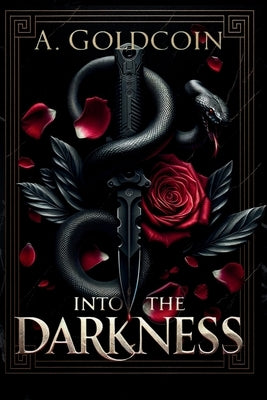 Into the Darkness by Goldcoin, A.