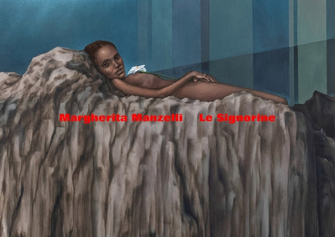 Margherita Manzelli: Le Signorine by Manzelli, Margherita