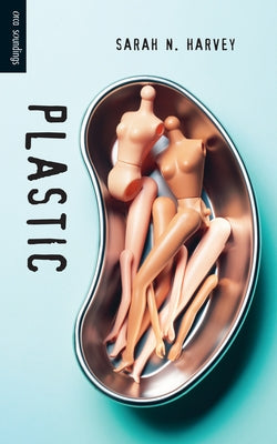 Plastic by Harvey, Sarah N.
