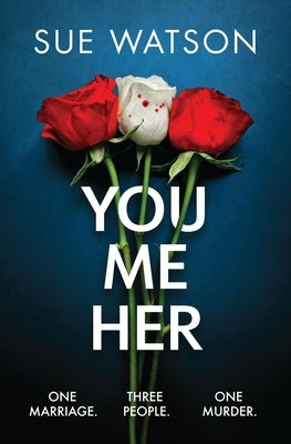 You Me Her by Watson, Sue