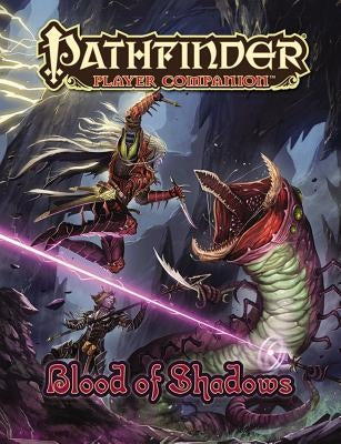 Pathfinder Player Companion: Blood of Shadows by Paizo Publishing