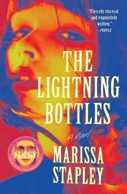 The Lightning Bottles by Stapley, Marissa