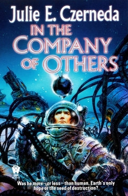 In the Company of Others by Czerneda, Julie E.