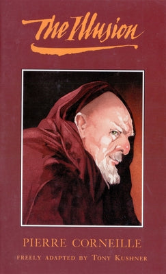 The Illusion by Corneille, Pierre