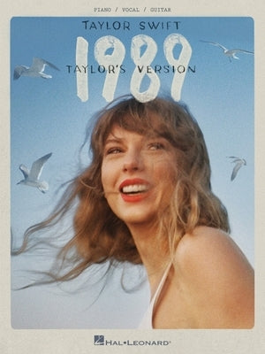 Taylor Swift - 1989 (Taylor's Version): Piano/Vocal/Guitar Songbook by Swift, Taylor