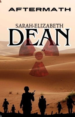 Aftermath by Dean, Sarah-Elizabeth