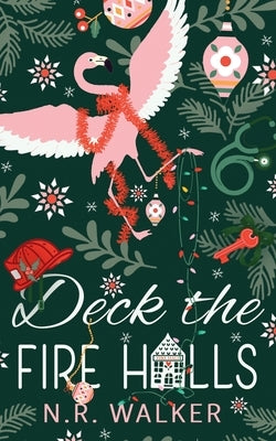 Deck the Fire Halls - Illustrated Cover Edition by Walker