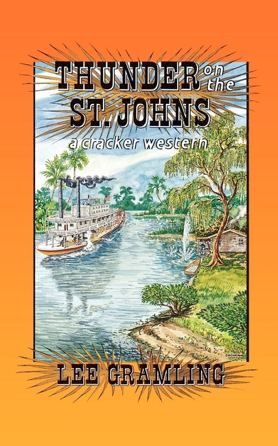Thunder on the St. Johns by Gramling, Lee