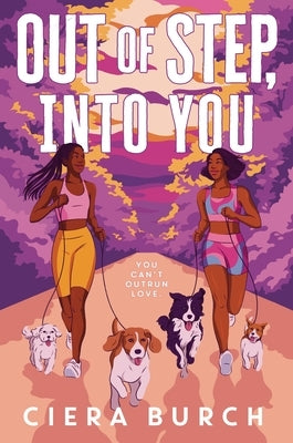 Out of Step, Into You by Burch, Ciera