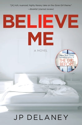 Believe Me by Delaney, Jp