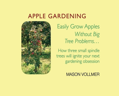 Apple Gardening by Vollmer, Mason