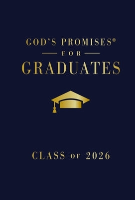 God's Promises for Graduates: Class of 2026 - Navy NKJV: New King James Version by Countryman, Jack