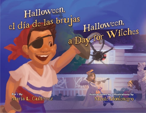 Halloween, El D?a de Las Brujas / Halloween, a Day for Witches by Guti?rrez, Mar?a L.