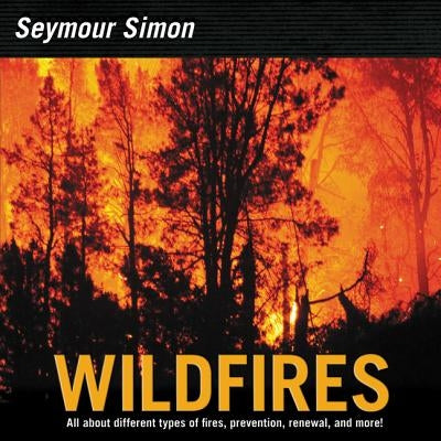 Wildfires by Simon, Seymour