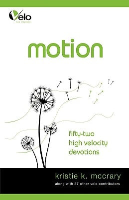 Motion: High Velocity Devotions by McCrary, Kristie
