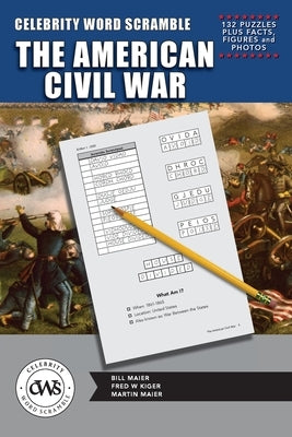 Celebrity Word Scramble The American Civil War by Maier, Bill
