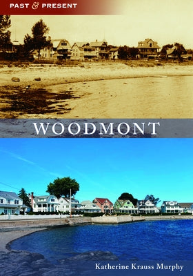 Woodmont by Murphy, Katherine Krauss