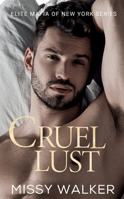 Cruel Lust by Walker, Missy