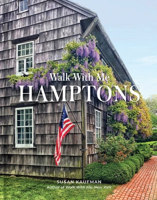 Walk with Me: Hamptons: Photographs by Kaufman, Susan