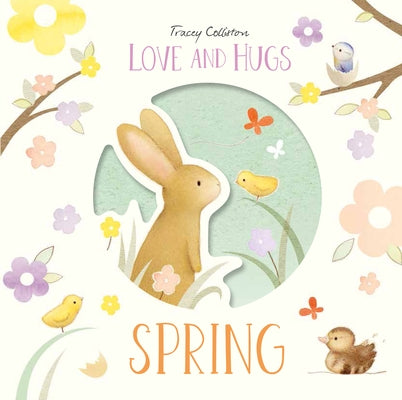 Love and Hugs: Spring by Colliston, Tracey