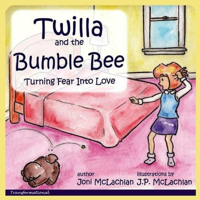 Twilla and the Bumble Bee by McLachlan, Joni